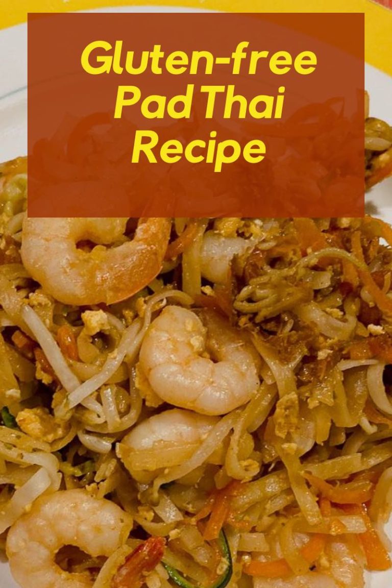 GlutenFree Pad Thai Recipe A Delicious Chicken Meal